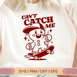 Can't Catch Me SVG, Funny Gingerbread Boy SVG, Boys Christmas SVG, Gingerbread SVG, Gingerbread Man, Retro Christmas SVG, Kids Christmas, png