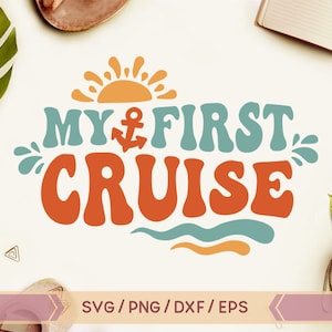 My First Cruise svg, Groovy Cruise svg, Retro Cruise svg,1st Cruise svg,Boat Trip svg,Retro wellig Text,Baby Cruise svg,Boho Baby Cruising svg