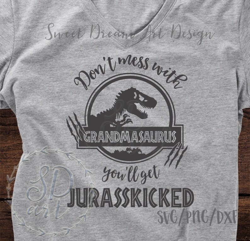 Download Grandmasaurus SVG You'll get jurasskicked svg | Etsy