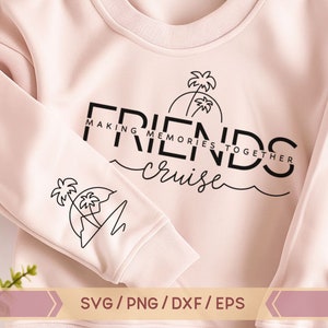 Freunde Cruise svg, Erinnerungen zusammen machen svg, Cruise 2024 svg, Cruise Squad svg, Urlaub Cruise svg, Palms svg, Sleeve Shirt Design