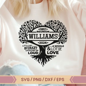 Family Reunion svg, Family Reunion Heart Tree SVG, Family A Little Bit Of Crazy A Little Bit Of Loud svg, Family Love Tree, Family Together