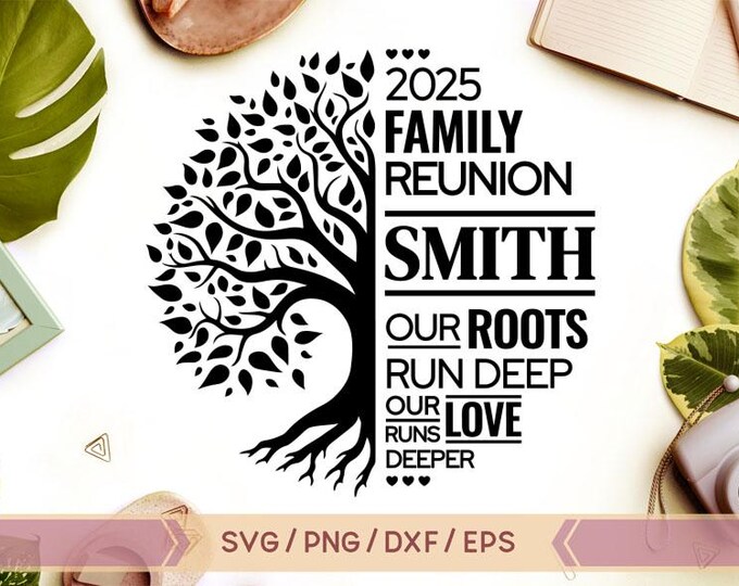 Family Reunion Tree SVG, Our Roots Run Deep Svg,family Reunion SVG ...