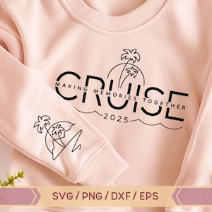 クルーズ 一緒に思い出を作る svg、クルーズ 2025 svg、クルーズ スクワッド svg、ファミリー クルーズ svg、バケーション クルーズ、夏 svg、袖のクルーズ デザイン
