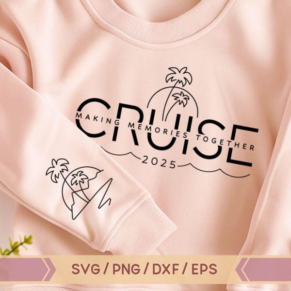Croisière faisant des souvenirs ensemble svg, svg croisière 2025, croisière escouade svg, svg croisière familiale, croisière de vacances, svg d'été, conception de croisière sur la manche