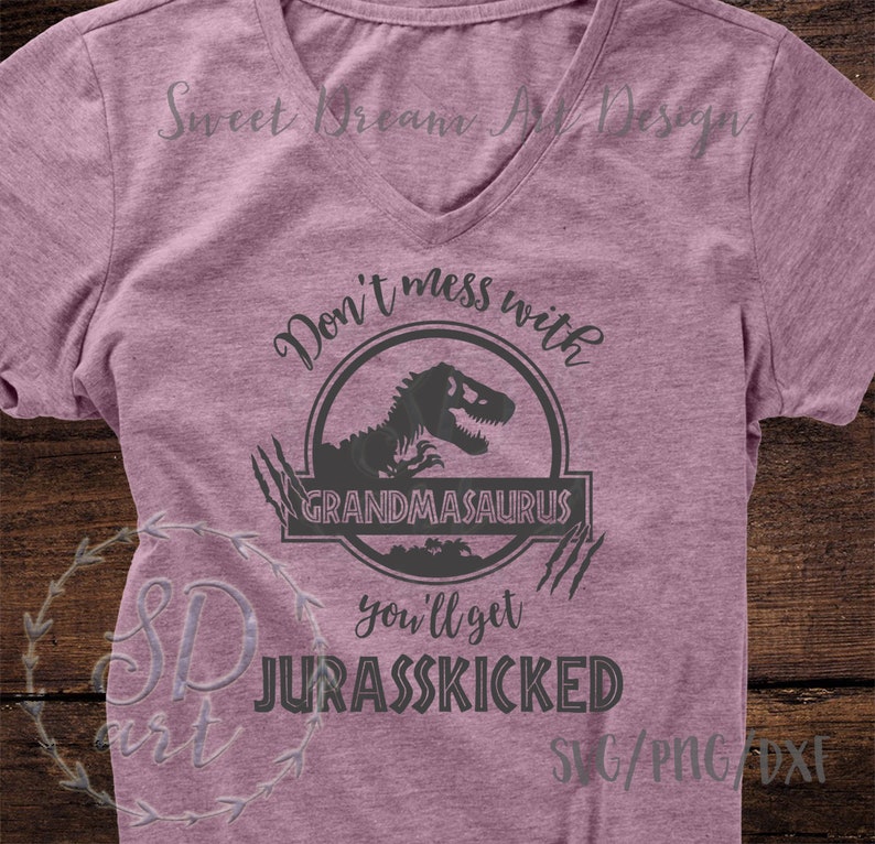 Download Grandmasaurus SVG You'll get jurasskicked svg | Etsy