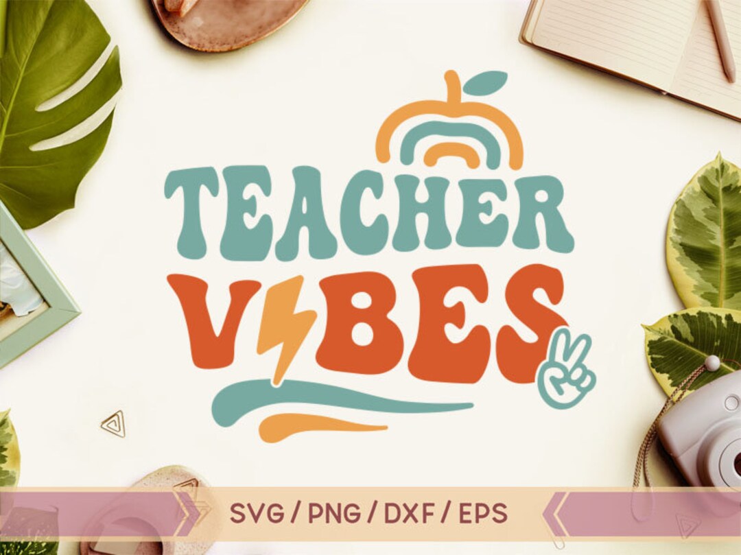 Teacher Vibes Svg, Retro Teacher Vibes Png, Groovy Teacher, Retro ...