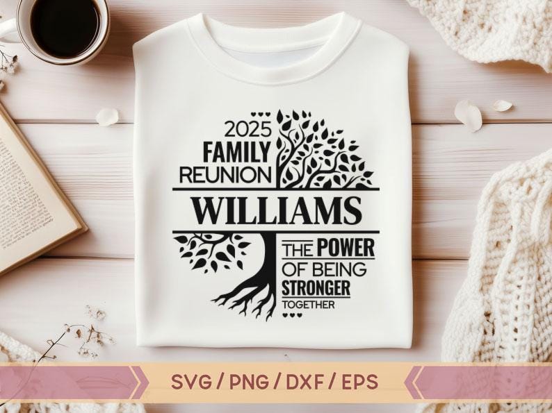 K&ouml;nnte beinhalten: Ein wei&szlig;es T-Shirt mit einem schwarzen Design eines Familienbaums. Der Text lautet "2025 Familientreffen Williams Die Kraft, st&auml;rker zusammen zu sein".