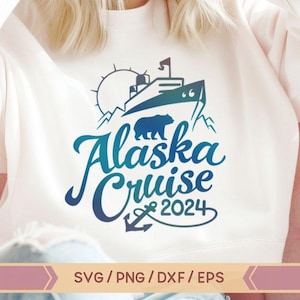 Alaska Cruise svg, Alaska Cruise 2024 svg, Cruise Squad svg, Family Cruise svg, Boat Trip svg, Family Vacation svg, Birthday Cruise svg, PNG