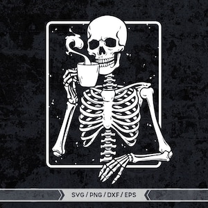 Skeleton Trinkt Kaffee svg, Skelett trinkt Kaffee svg, Schädel Halloween SVG, Tod trinkt Kaffee svg, Halloween-Kaffee, heißer Kaffee Skelett