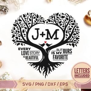May include: Black and white silhouette of a tree with two birds and a heart-shaped canopy. The heart contains the initials "J+M" and the text "Every love story is beautiful, but ours is my favorite". The text "Letters included" is in a circle at the bottom right of the image.