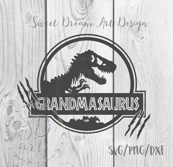 Download Grandmasaurus Svg You Ll Get Jurasskicked Svg Etsy