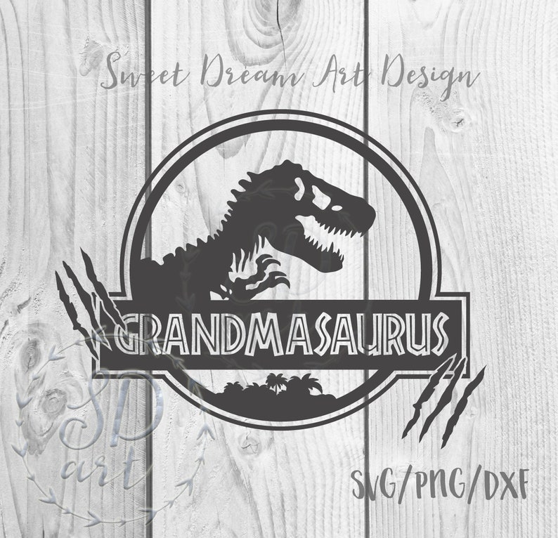 Download Grandmasaurus SVG You'll get jurasskicked svg | Etsy