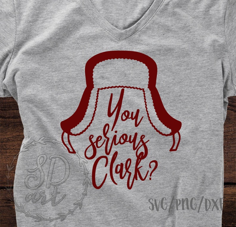 Christmas Vacation Svg You Serious Clark Svg Griswold Svg Etsy