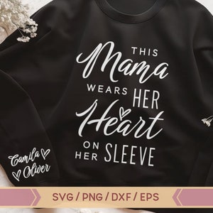 Esta mamãe usa o coração na manga svg, Personalize nomes na manga, design de mamãe DIY, Mama svg, Mãe svg, Nomes de crianças na manga svg