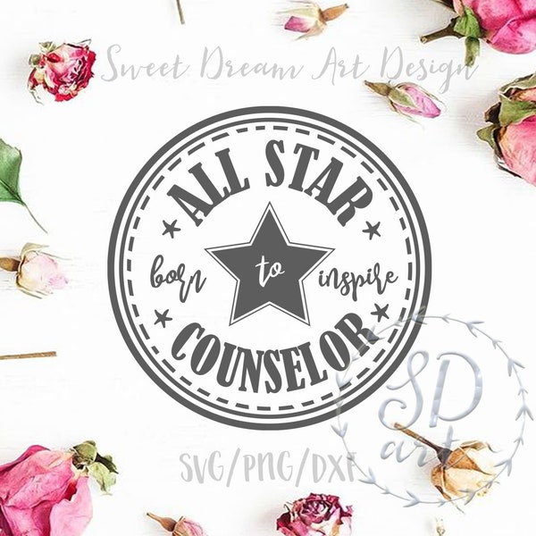 All Star Counselor svg, counselor svg, All star svg, Born to inspire svg, counselor life SVG, counselor design, cricut, svg file, Silhouette