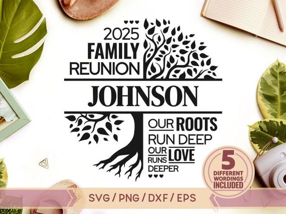 Family Reunion Tree SVG, Our Roots Run Deep SVG,Family Reunion SVG,Family Reunion Shirt Design,Family Reunion Tree, Reunion Tree 2025