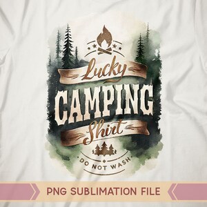 Lucky Camping Shirt png, Camping png, Camp Life Png, Camping Sublimation, Camping Life png, Happy Camper png, Campfire png, Adventure png