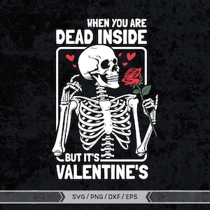 Wenn Sie innen tot sind, aber es ist Valentinstag, tot innen, es ist Valentinstag, Skelett Valentinstag, lustige Valentinstag, Retro Valentinstag