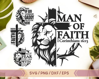 Man of Faith svg, Man of God Svg,Do not fear svg, Jesus svg, Religious Svg, Scripture Bible verse, Cross SVG, Christian svg, Bundle svg, png