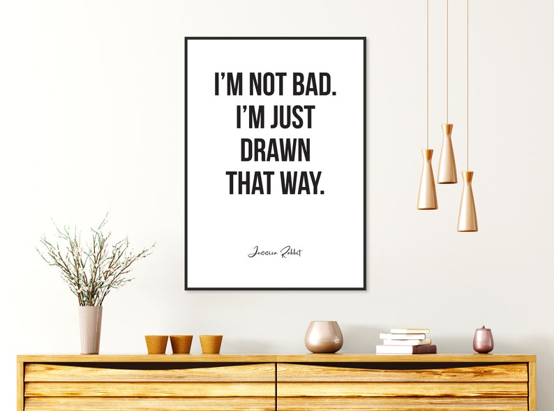 Im Not Bad. Im Just Drawn That Way. Jessica Rabbit Quote Etsy