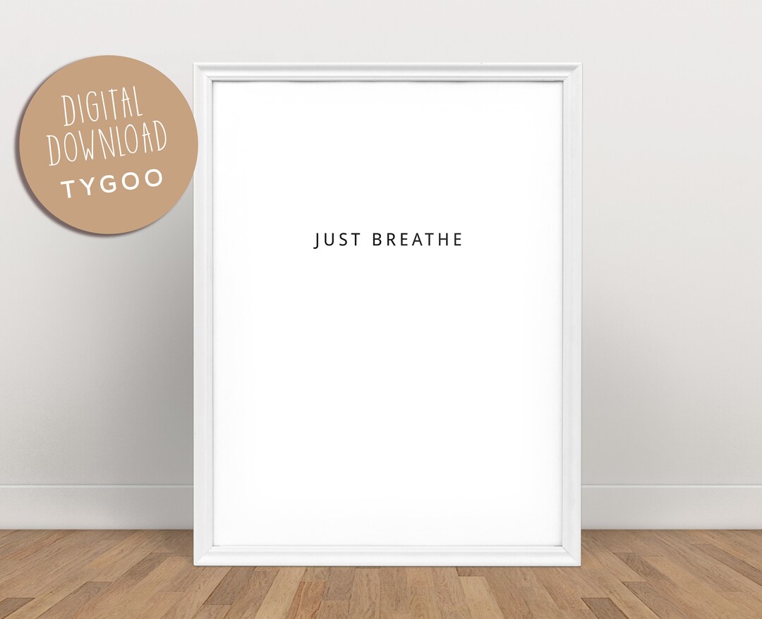Just Breathe Wall Art Typography Prints Minimalist Poster Etsy