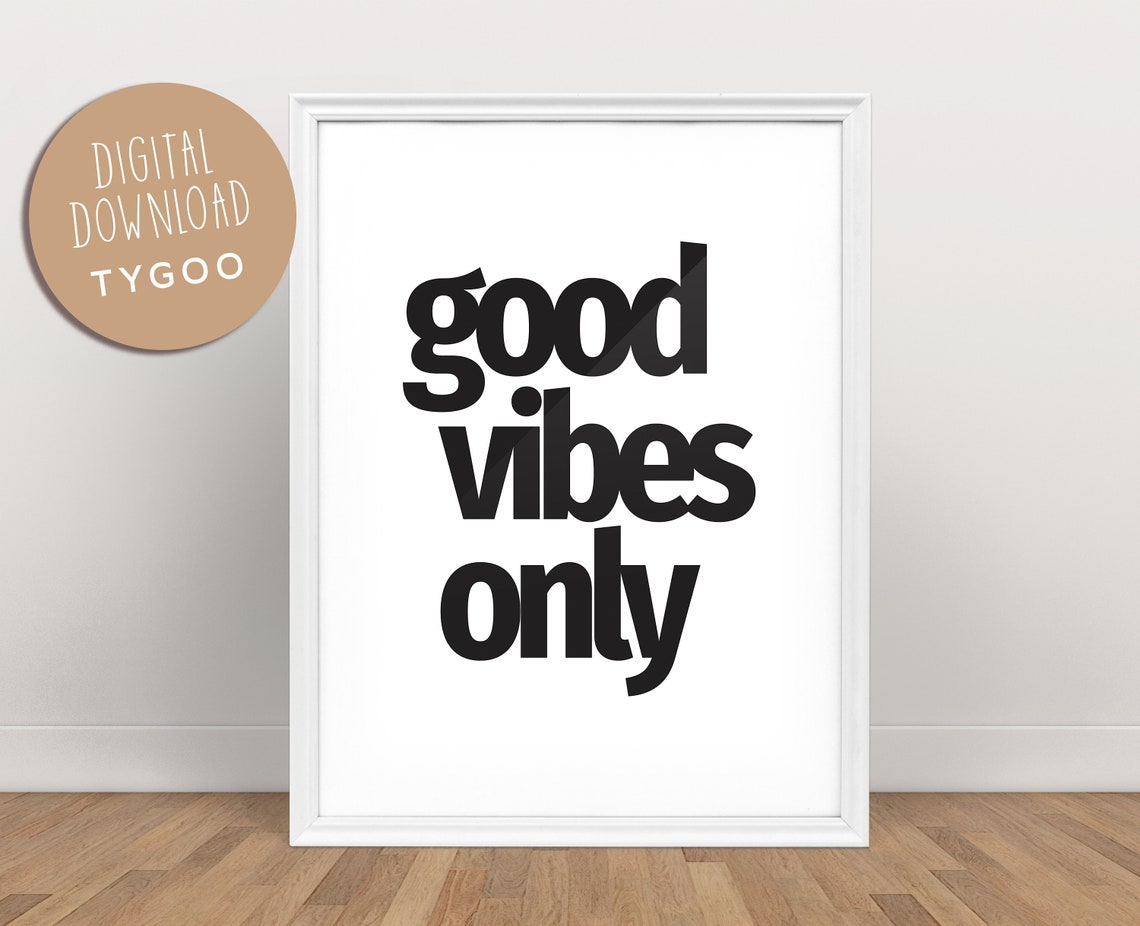Good Vibes Only Wall Art, Black and White Typography Print, Minimalist