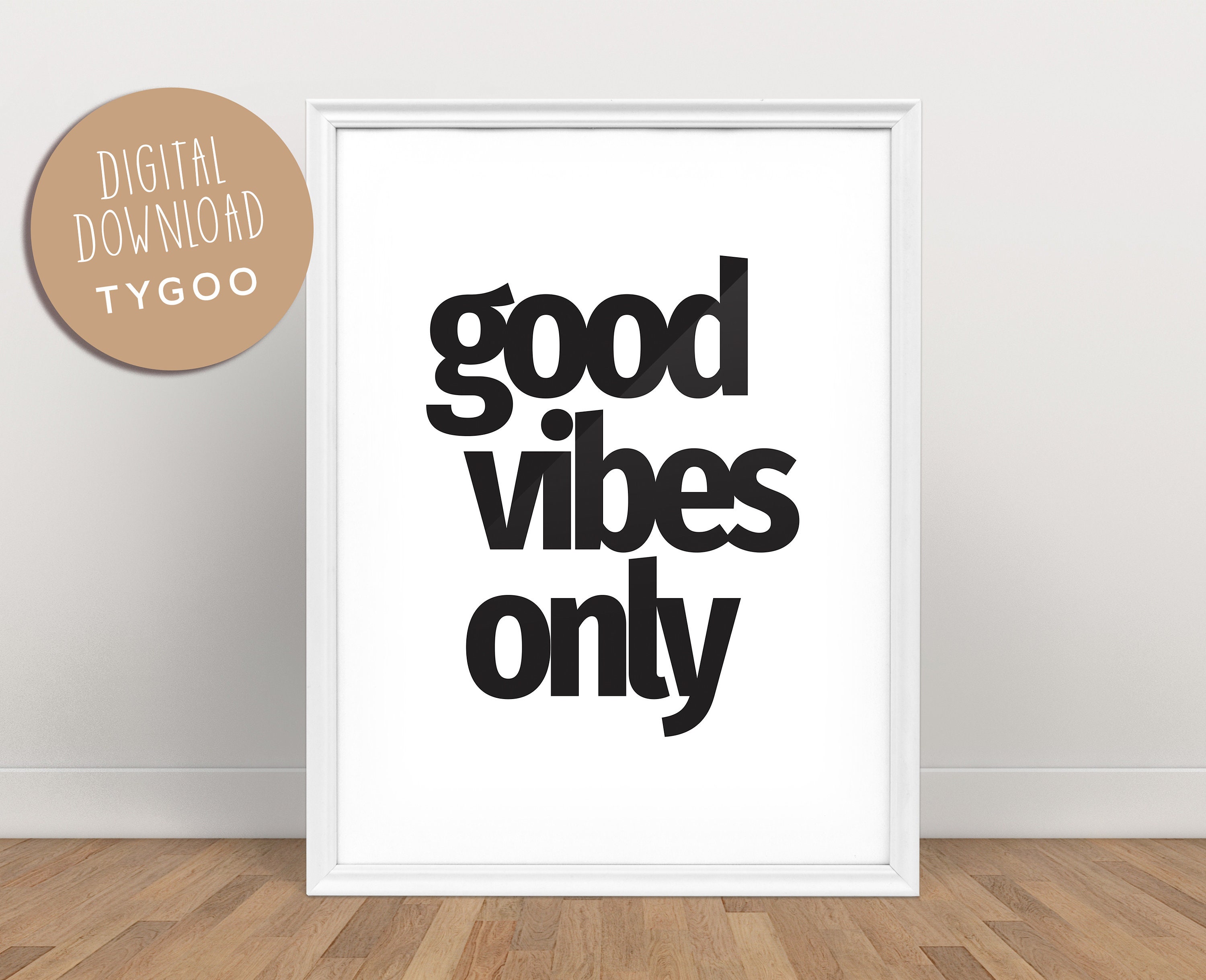 Good Vibes Only Wall Art, Black and White Typography Print, Minimalist