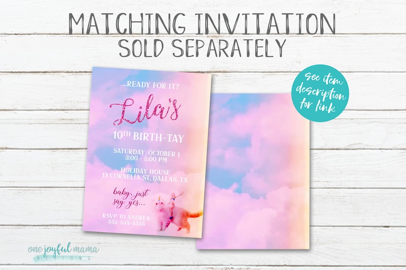 Peut inclure: Une invitation rose et bleue avec un fond de nuages. Le texte indique "Ready for it? Lila's 10th Birth-Tay Saturday, October 1 3:00-5:00 PM Holiday House 13 Cornelia St. Dallas, TX baby, just say yes... RSVP to Andrea 555-555-5555". Une licorne et un chat volent dans le ciel.