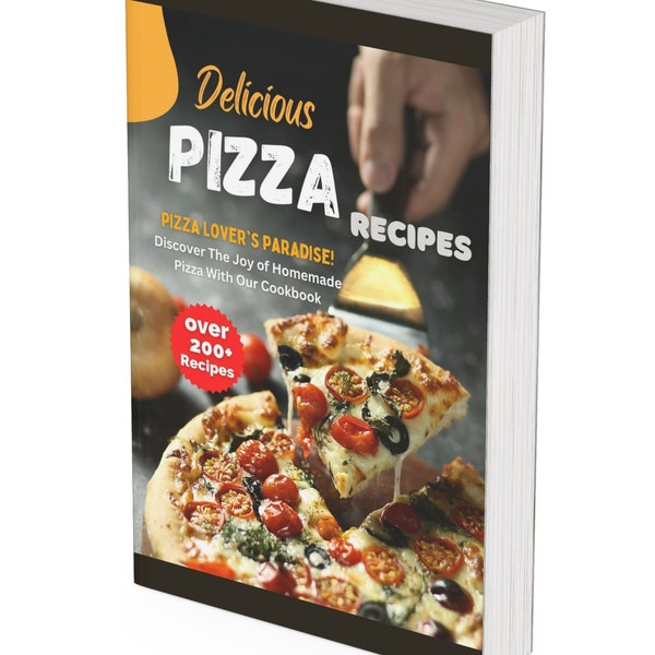 Pizza Palooza: The Ultimate Guide to Gourmet Homemade Pies! | Pizza Recipe Cookbook | Pizza Recipe eBook