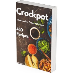Easy Crockpot Recipes: Your Go-To E-Book for Delicious Meals | Crockpot Cookbook | Slow Cooker Crockpot Recipes