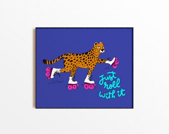 8x10 Cheetah Wall Art / Cheetah Illustration / Cheetah Rollerskating / Cheetah Art Print / cheetah decor / Just roll with it / Quirky art