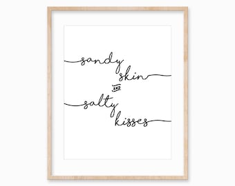 Sandy Toes Salty Kisses Print: Beach House Decor (Digital Download)