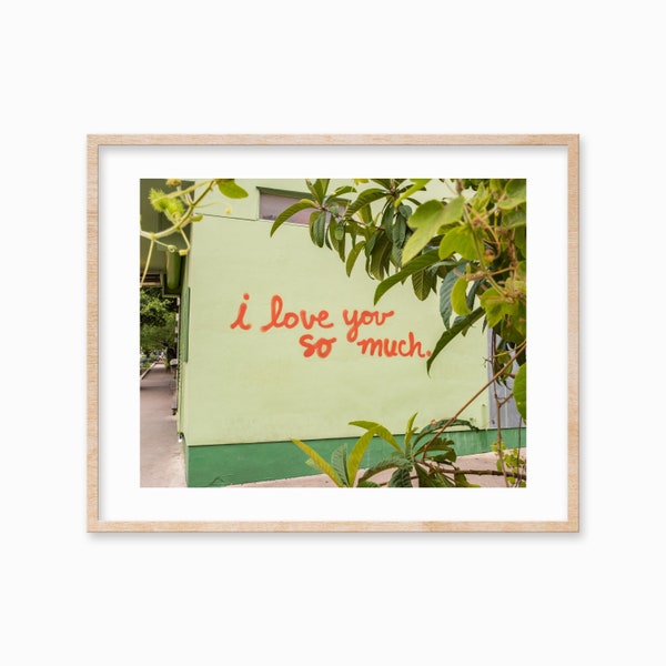 I Love You So Much Austin, Wall Art, Inspirational, Gifts for Him, Digital Download, Austin Print, ATX, Austin Bachelorette, Austin Print