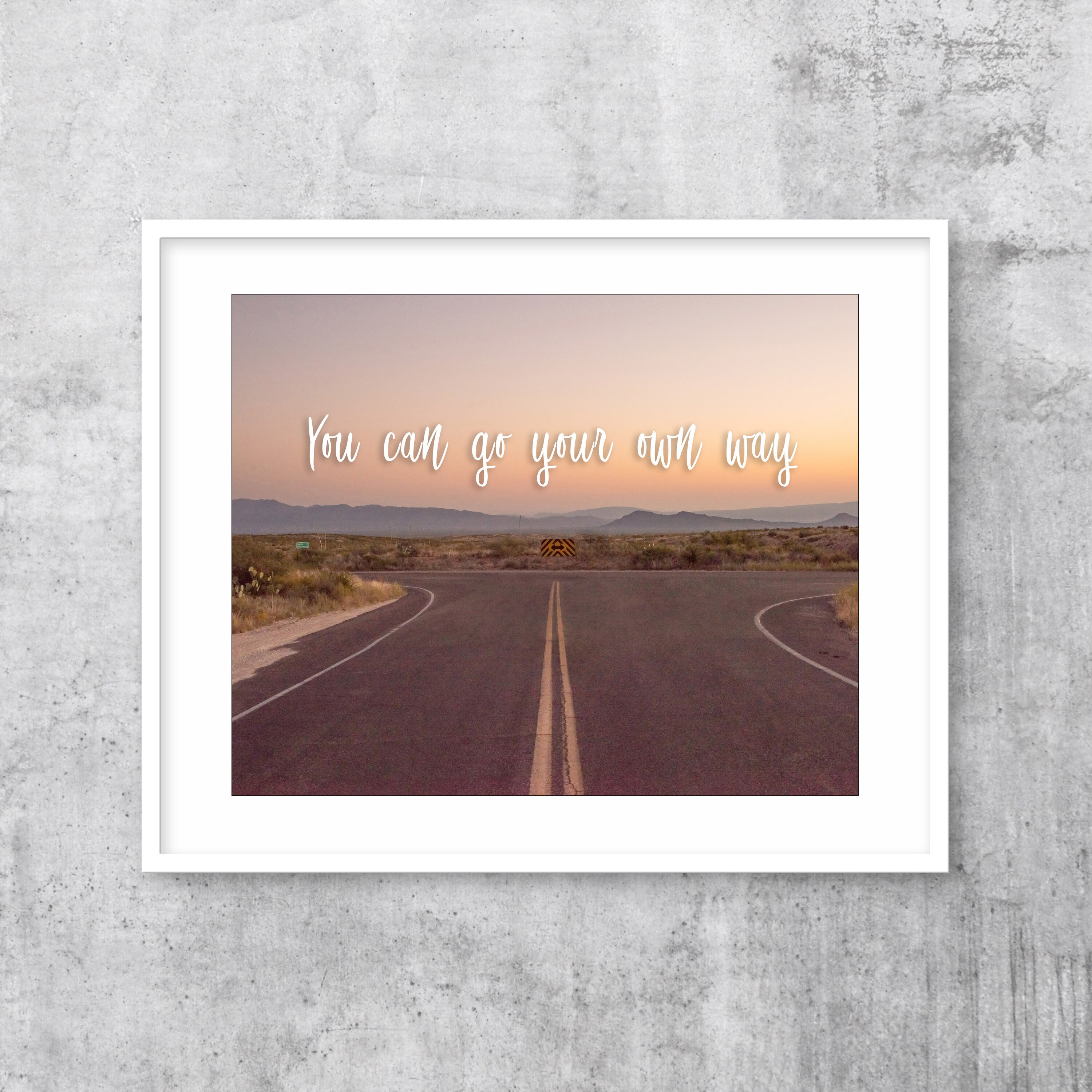Fleetwood Mac Print, You Can Go Your Own Way, Desert Photography, Go