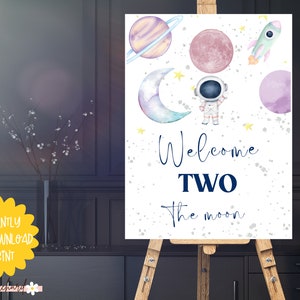 EDITABLE Two The Moon Welcome Sign Space Birthday Personalized Sign Custom Sign Birthday Sign Two The Moon Party Birthday Decor