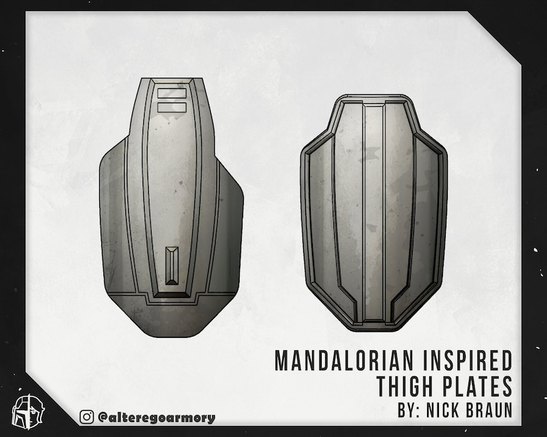 May include: A pair of Mandalorian-inspired thigh plates, made of metal with a weathered finish. The plates are designed to be worn on the legs and have a distinctive shape. The plates are shown against a white background.