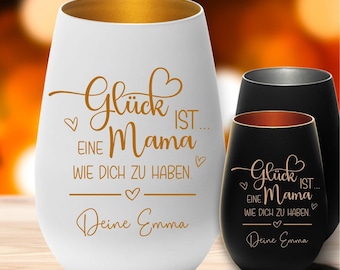 Windlicht Glück ist eine Mama wie dich zu haben mit Deinem Wunschnamen personalisiert Geschenk Muttertag - Geburtstag