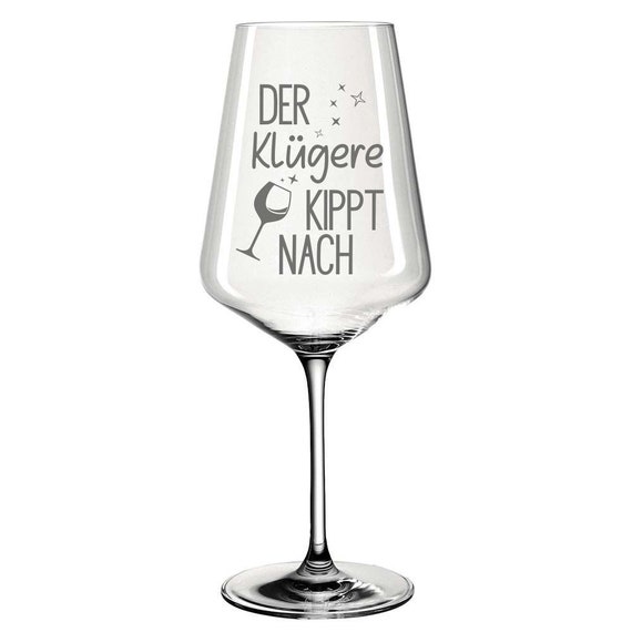 Weinglas mit Gravur Spruch Der Klügere kippt nach Rotweinglas Etsy.de