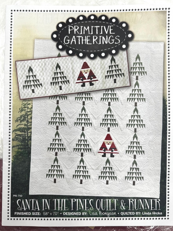 Quilt Kit Our Santa in the Pines - Primitive Gatherings Quilt and Banner