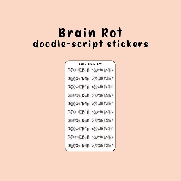 Brain Rot - Doodle-Script Stickers