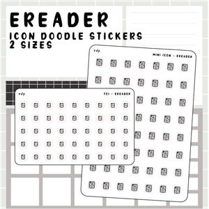 May include: Two sheets of white icon doodle stickers with a black border. The stickers feature a small, black and white image of an e-reader. The text "EREADER ICON DOODLE STICKERS 2 SIZES" is at the top.