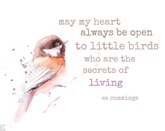 Songbird Print, Chickadee Art Print, Chickadee Gift, Literary Quote Illustrated, Bird Lovers Gift, Friend Gift, Gift for Mom, Poetry Lover