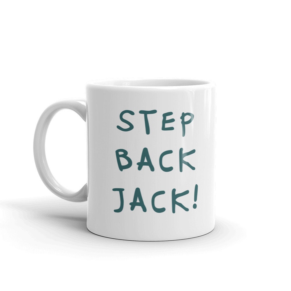 Step Back Jack Coffee Mug Fierce O'possum Warning Coffee Etsy
