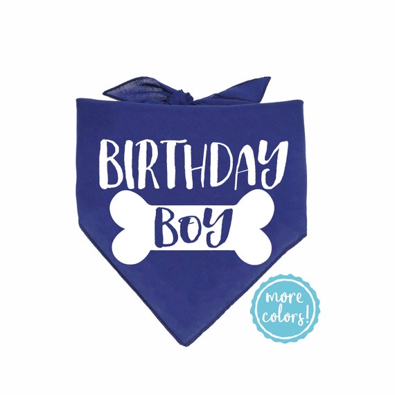 Birthday Boy Bandana Birthday Dog Bandana Happy Barkday Etsy