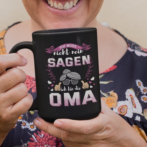 Lustige Oma Tasse Beidseitig Bedruckt In Schwarz, Oma Geschenk Geburtstag, Werdende Oma Kaffeetasse, Oma Verkündung, Großmutter Tasse