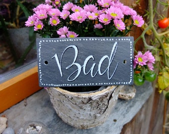 Chalkboard - handwritten, door sign "Bad"