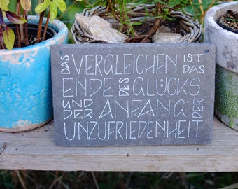 Schiefertafel - handgeschrieben, Schild mit Spruch