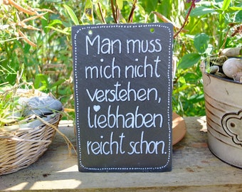 Schiefertafel - handgeschrieben, Schild mit Spruch