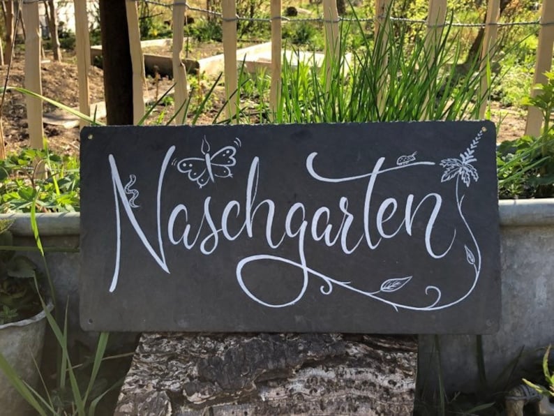 Schiefertafel handgeschrieben, Schild mit Spruch, Naschgarten Bild 1