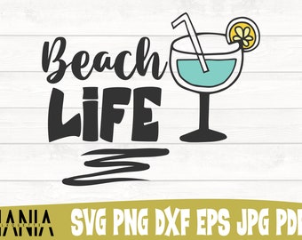 Beach Life SVG, Summertime Svg, Beach Svg, Beach Shirt Svg, Summer Designs For Shirts